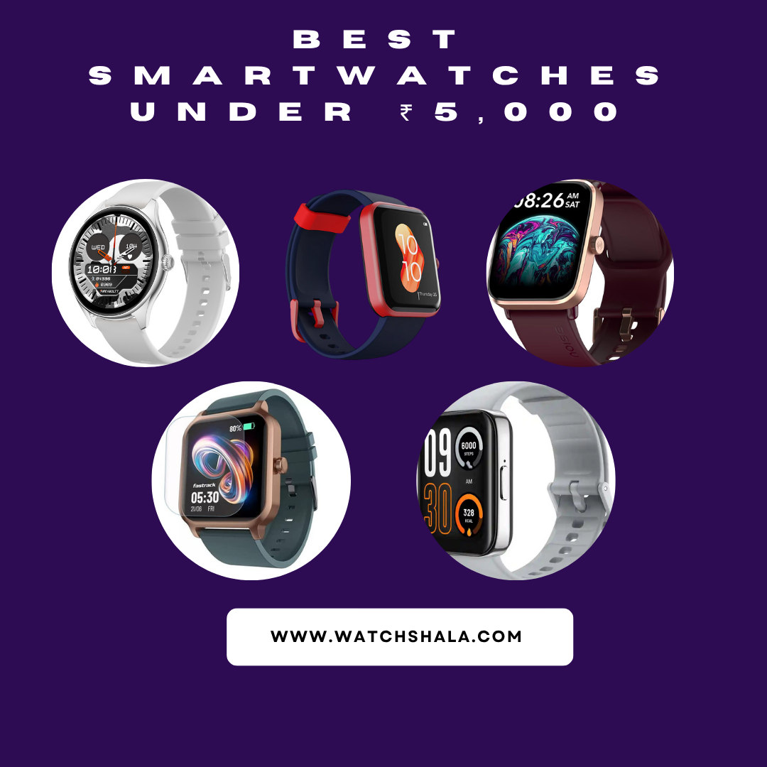 Best Smartwatches Under ₹5,000 (June 2025 Edition): Smart Tech on a Budget
