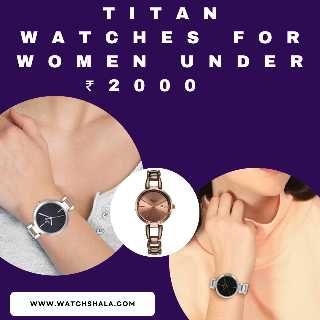 Titan Watches for Women Under ₹2000 – Classy Looks, Budget Mein Style