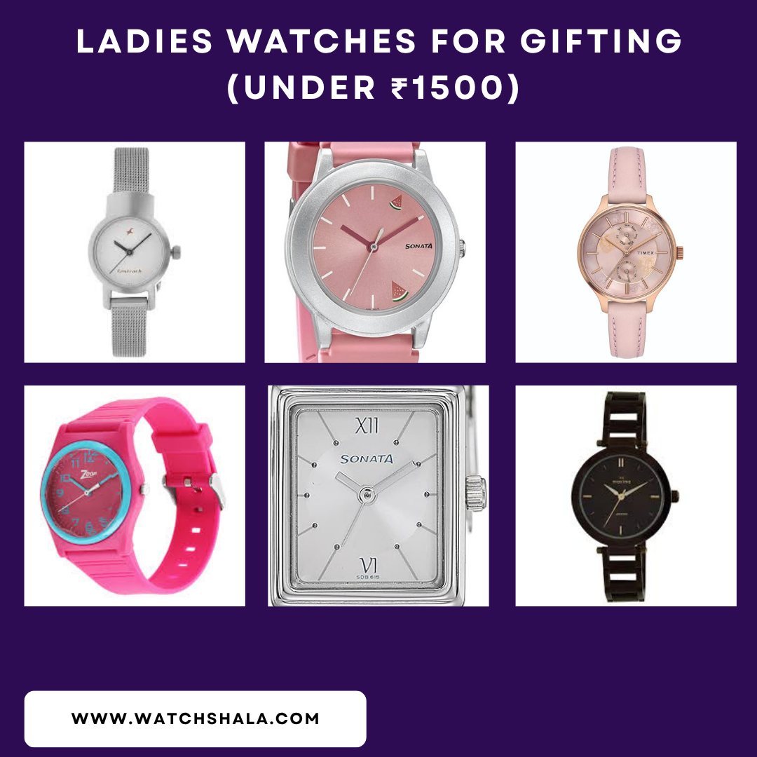 Ladies Watches for Gifting (Under ₹1500) – Pocket-Friendly, Stylish & Meaningful